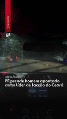Polícia Federal prende em Uberlândia homem apontado como líder de facção do Ceará